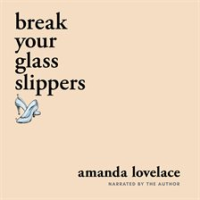 Break_Your_Glass_Slippers